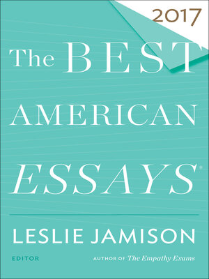 cover image of The Best American Essays 2017